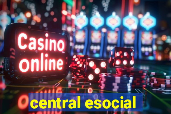 central esocial